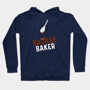 BADASS BAKER! Hoodie